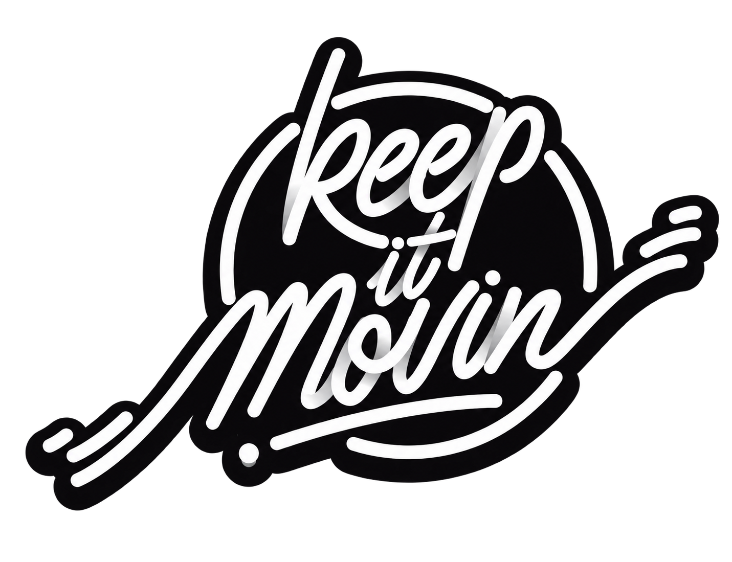 Keep It Movin’